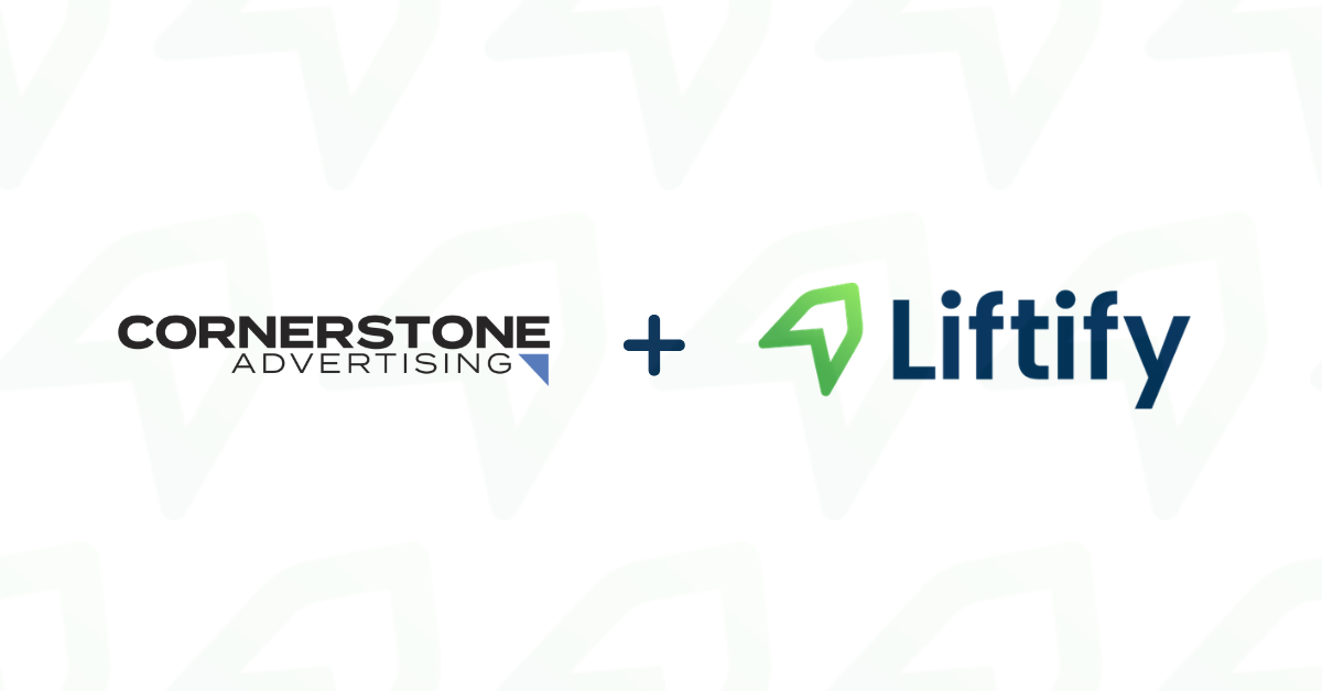 Cornerstone Advertising + Liftify